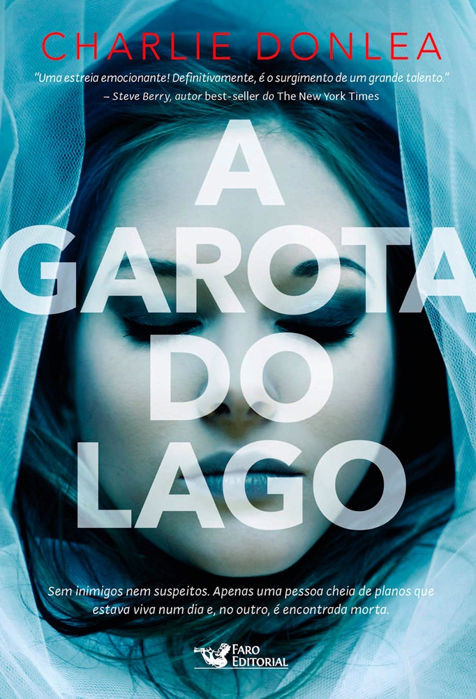 Capa do livro A Garota do Lago, de Charlie Donlea