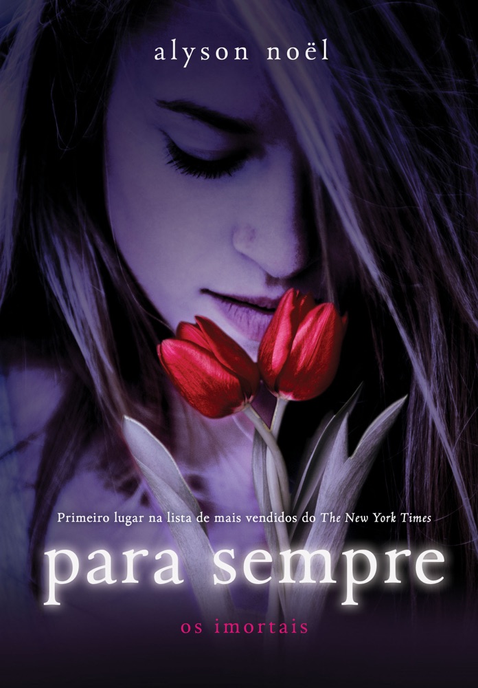 Capa do livro Para Sempre, de Alyson Noël