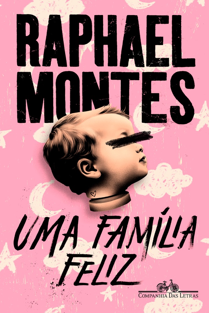Capa do livro Uma Família Feliz, de Raphael Montes